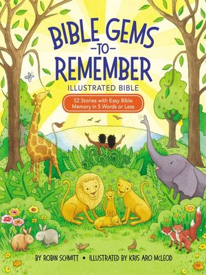 cover image of Bible Gems to Remember Illustrated Bible
